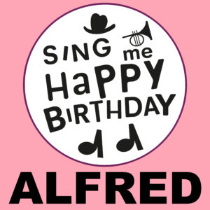 Sing Me Happy Birthday - Alfred, Vol. 1