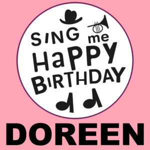 Sing Me Happy Birthday - Doreen, Vol. 1