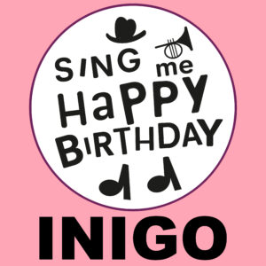 Sing Me Happy Birthday - Inigo, Vol. 1