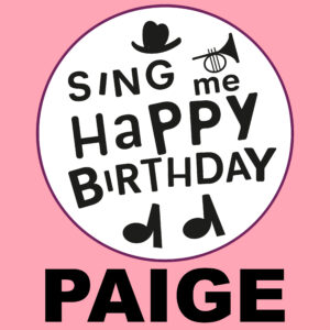 Sing Me Happy Birthday - Paige, Vol. 1