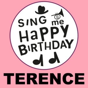 Sing Me Happy Birthday - Terence, Vol. 1