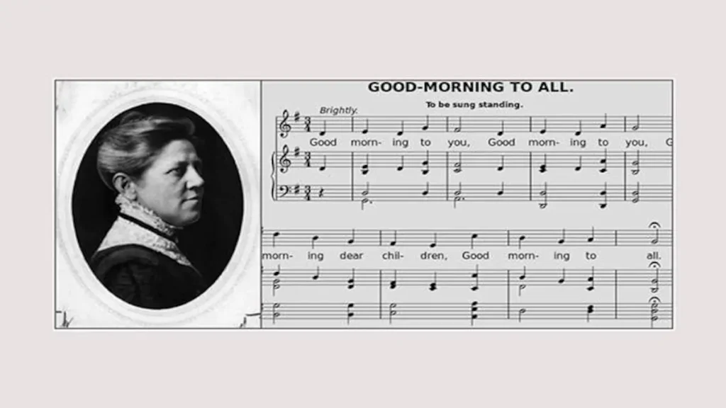 Good Morning To All - The history of Happy Birthday Song - Mildred Hill